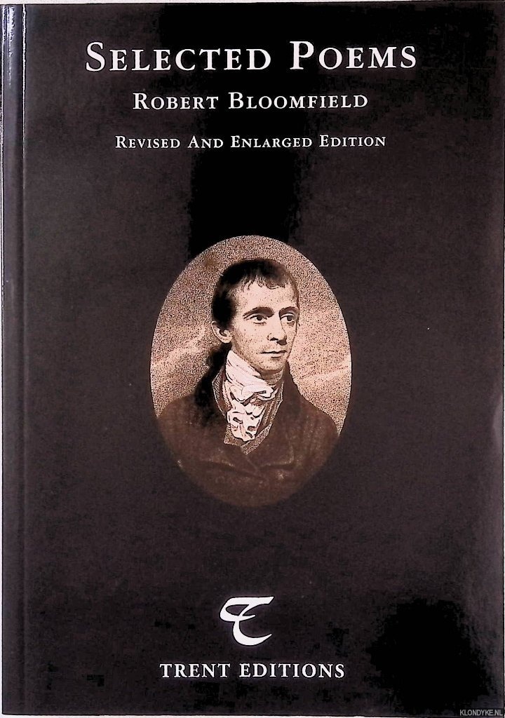Bloomfield, Robert - Selected Poems - Revised and Enlarged Edition