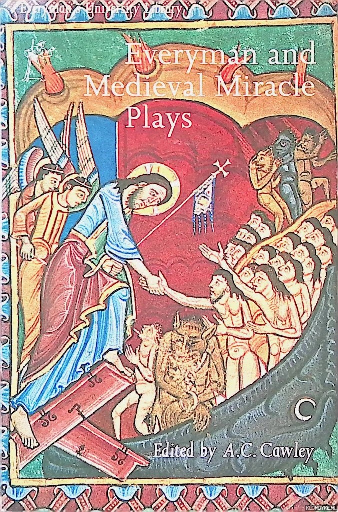 Cawley, A.C. - Everyman and Medieval Miracle Plays