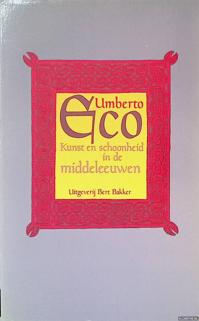 Eco, Umberto - Kunst en schoonheid in de middeleeuwen