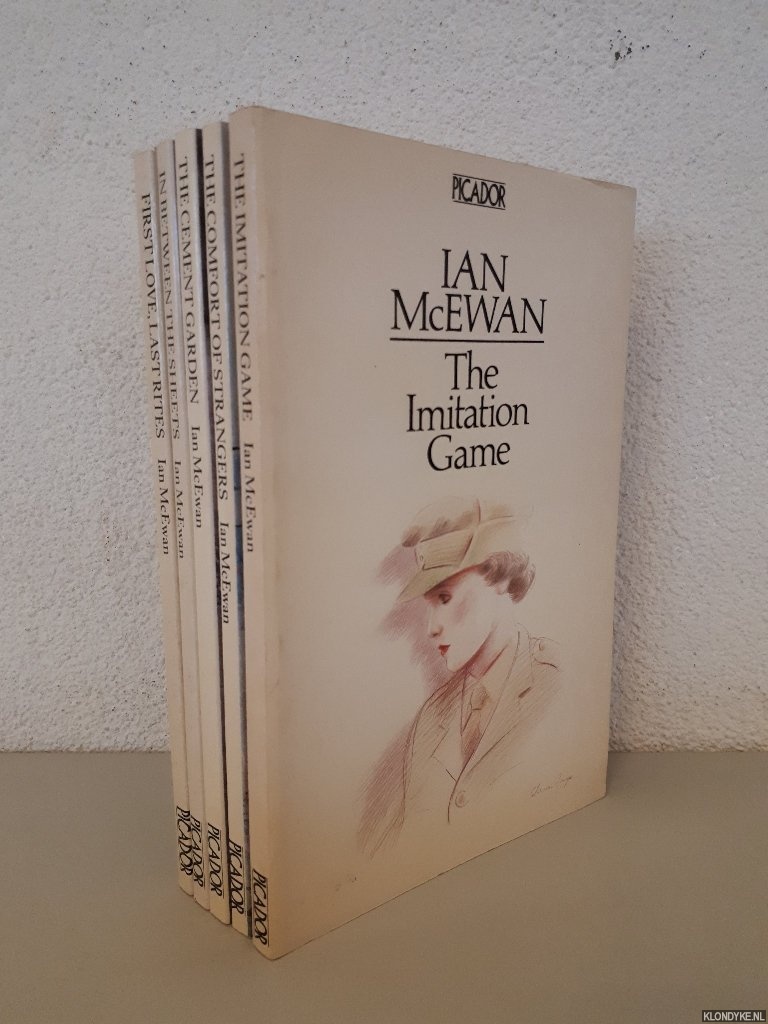 McEwan, Ian - 5 books: 1) The Imitation Game; 2) The Comfort of Strangers; 3) The Cement Garden; 4) In Between the Sheets; 5) First Love, Last Rites (5 volumes)
