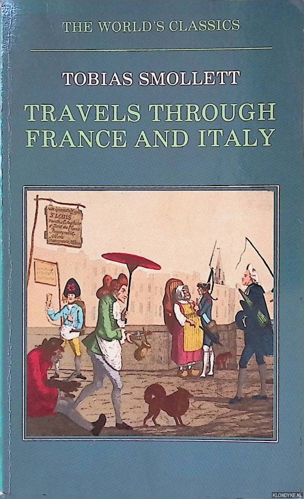 Smollett, Tobias - Travels Through France and Italy