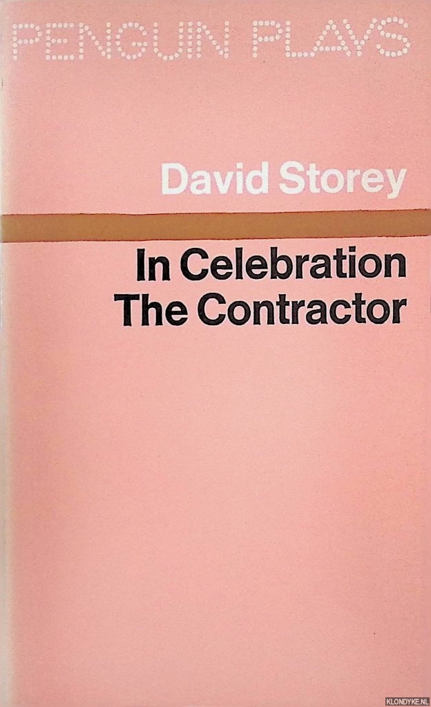 Storey, David - In Celebration and The Contractor