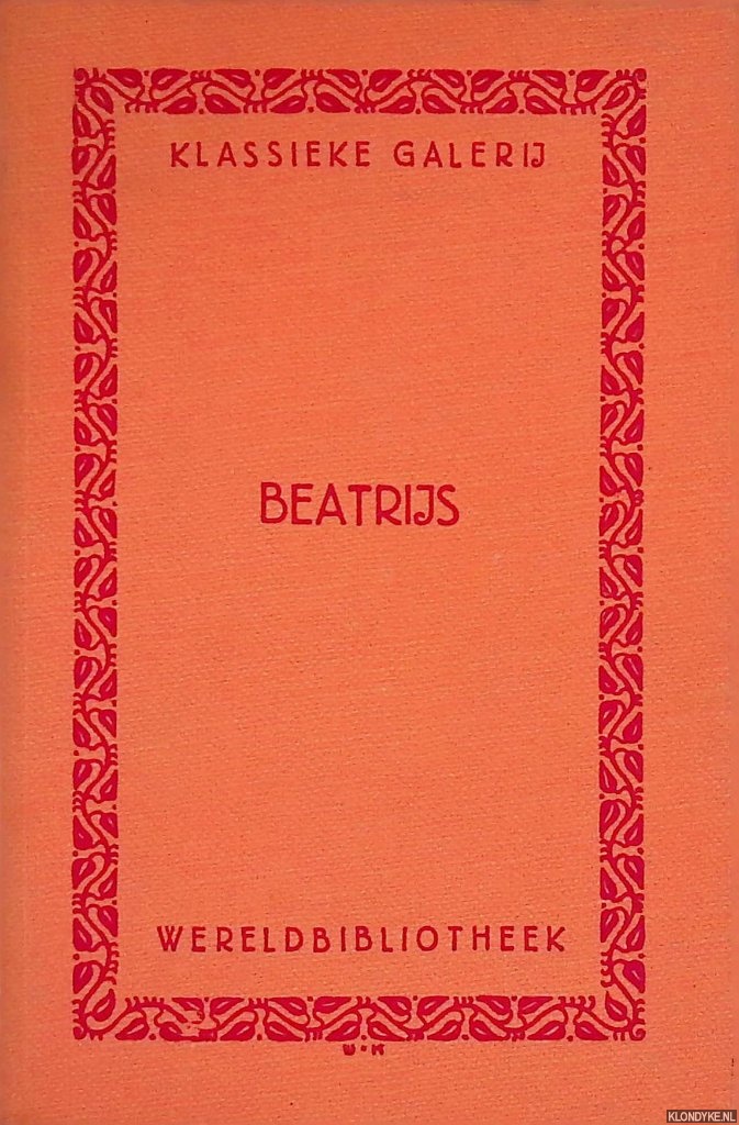 Klassieke Gallerij - Beatrijs: Middelnederlandsche Sproke met Aanteekeningen en Bibliographie