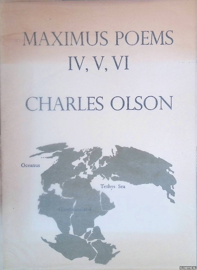 Olson, Charles - The Maximus Poems IV, V, VI