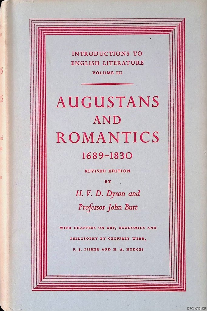 Dyson, H.V.D. & John Butt - Augustans and Romantics 1689-1830