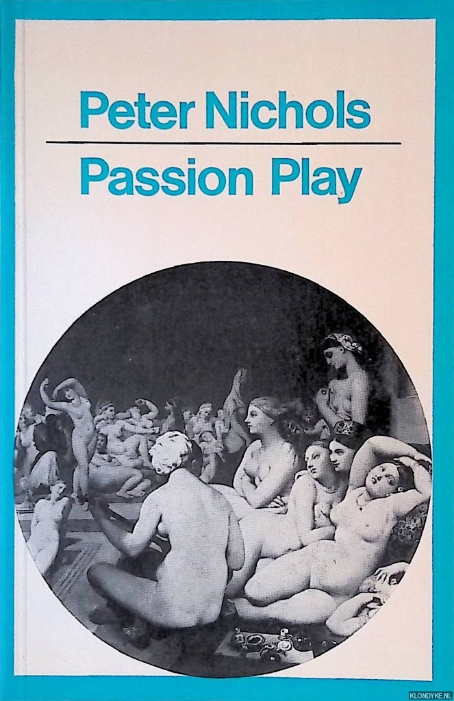 Nichols, Peter - Passion Play