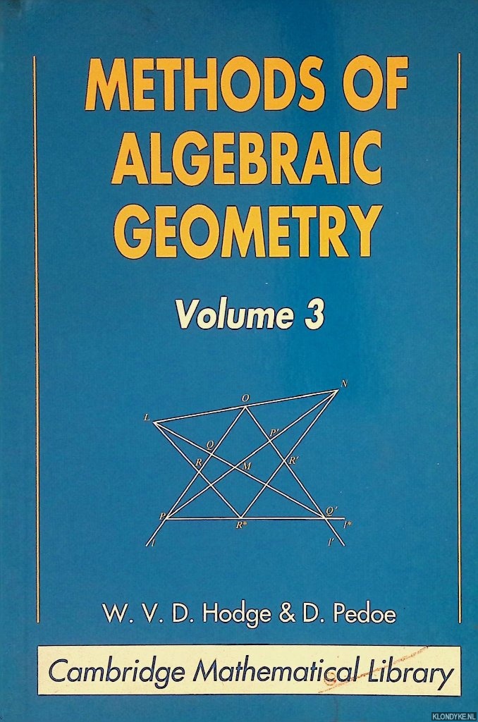 Hodge, W.V.D. - Methods of Algebraic Geometry Volume 3
