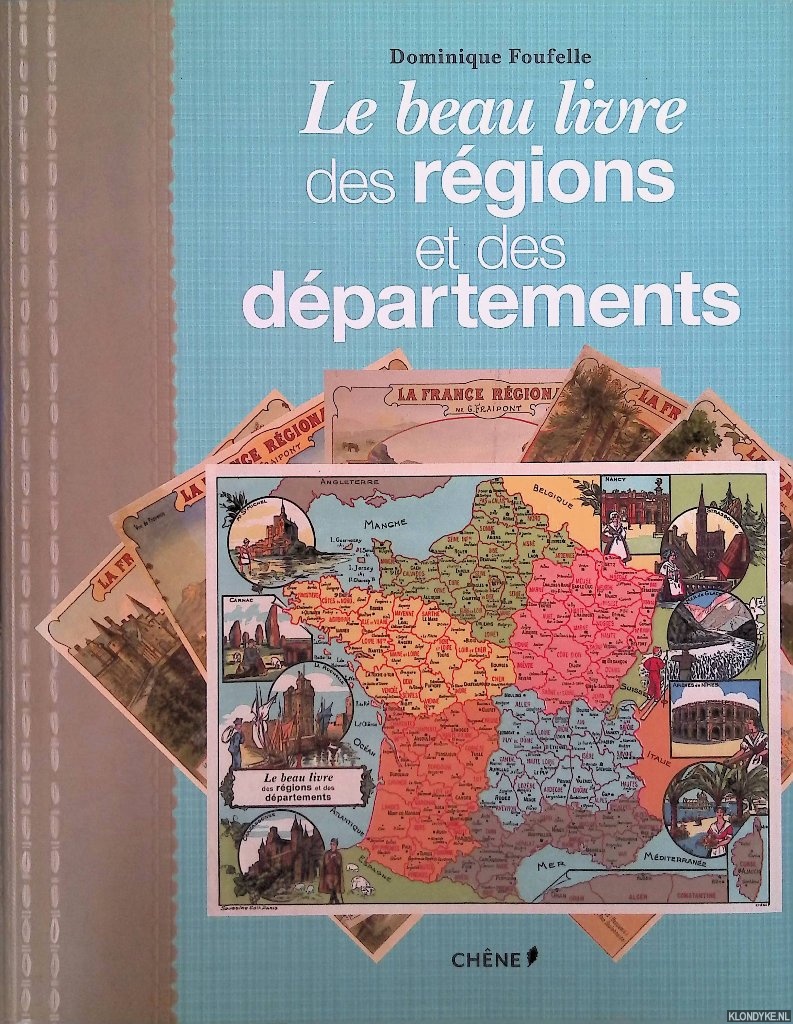 Foufelle, Dominique - Le beau livre des rgions et des dpartements