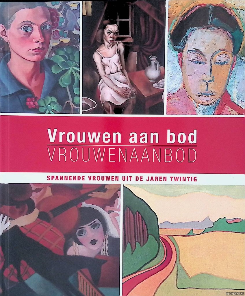 Smithuis, Rene - Vrouwen aan bod: Vrouwenaanbod: spannende vrouwen uit de jaren twintig