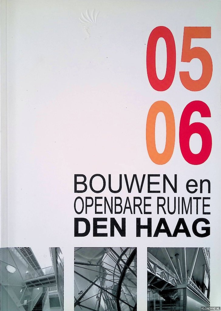 Ebels, Enno & Rob Boelee - en anderen - Bouwen en openbare ruimte Den Haag 05 06