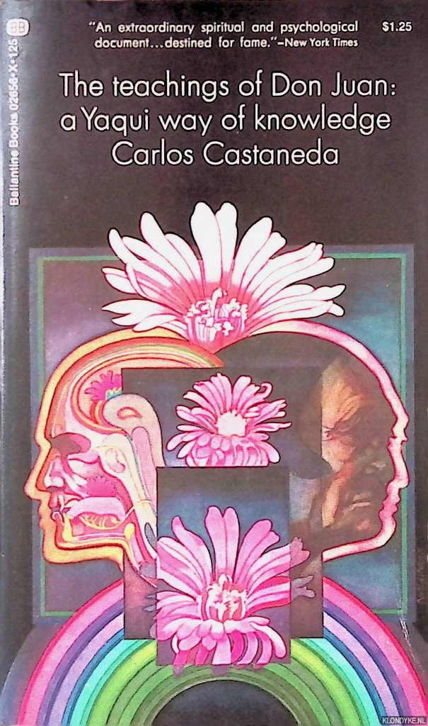 Castaneda, Carlos - The Teachings of Don Juan: a Yaqui Way of Knowledge