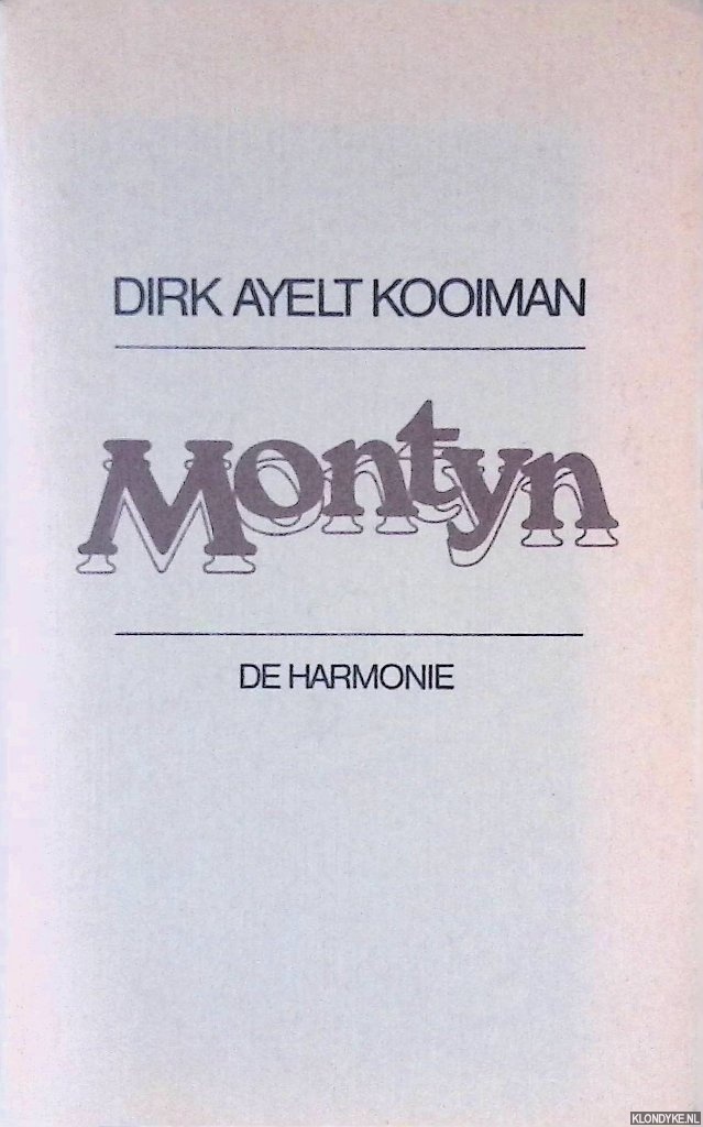 Kooiman, Dirk Ayelt - Montyn