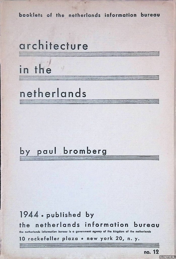 Bromberg, Paul - Architecture in the Netherlands