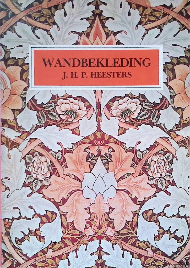 Heesters, J.H.P. - Wandbekleding