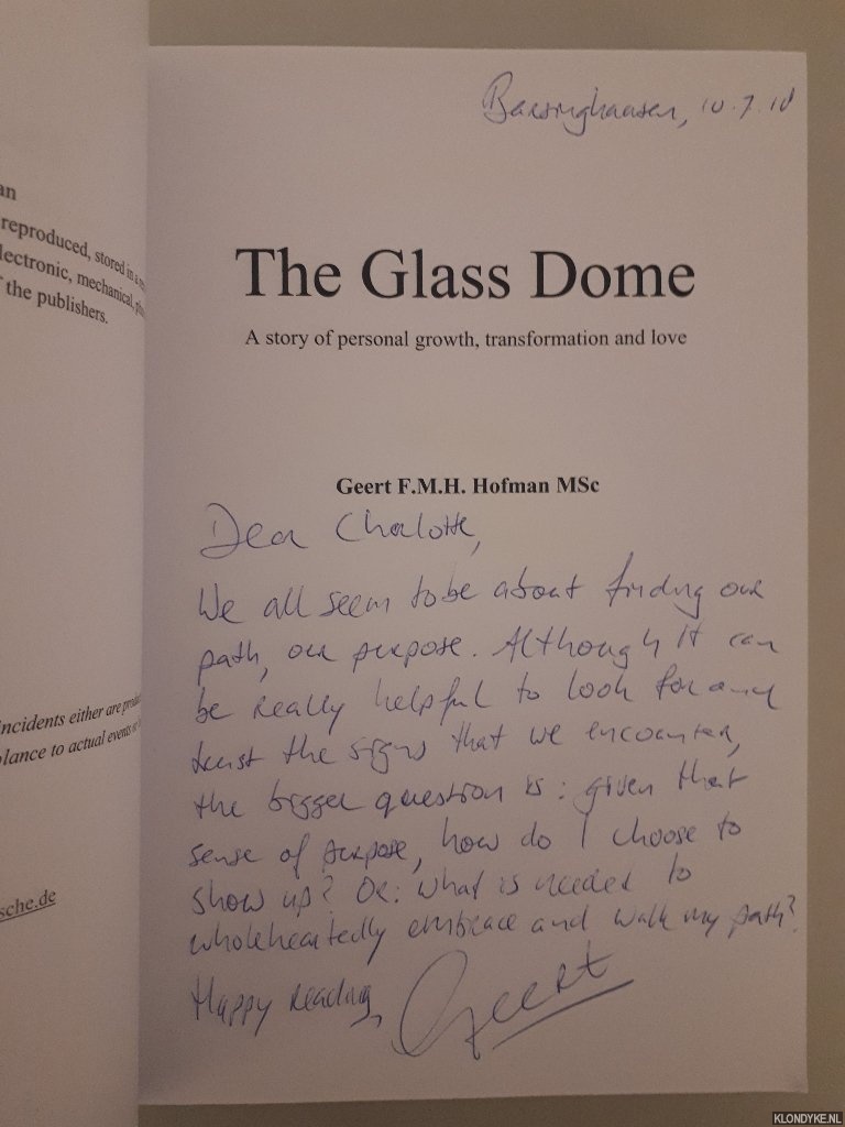 Hofman, Geert F.M.H. - The Glass Dome: A Story of Personal Growth, Transformation and Love *SIGNED*