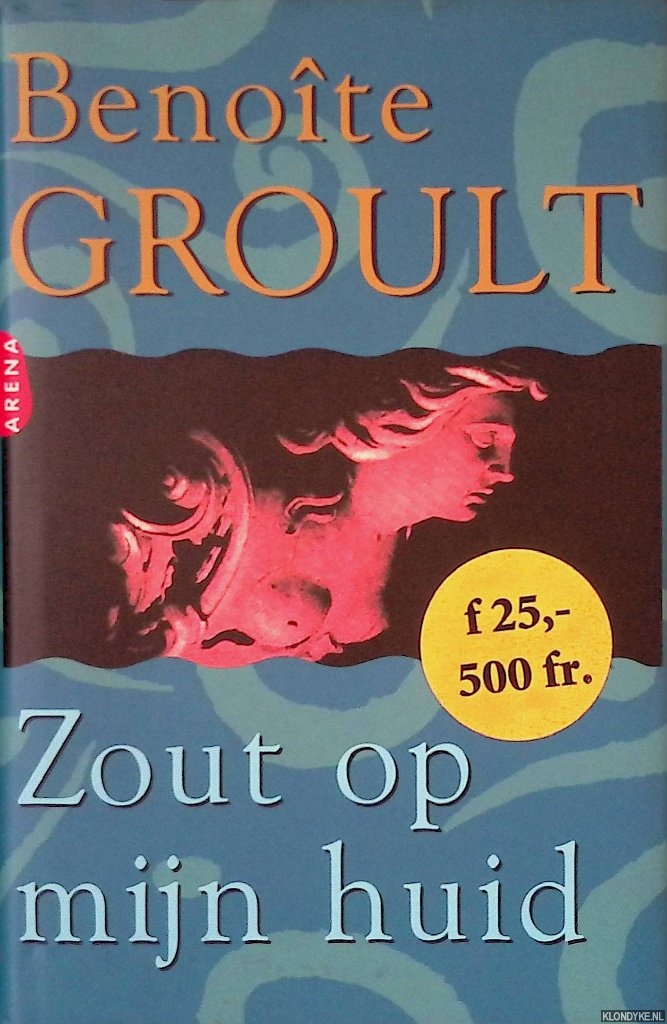 Groult, Benoite - Zout op mijn huid
