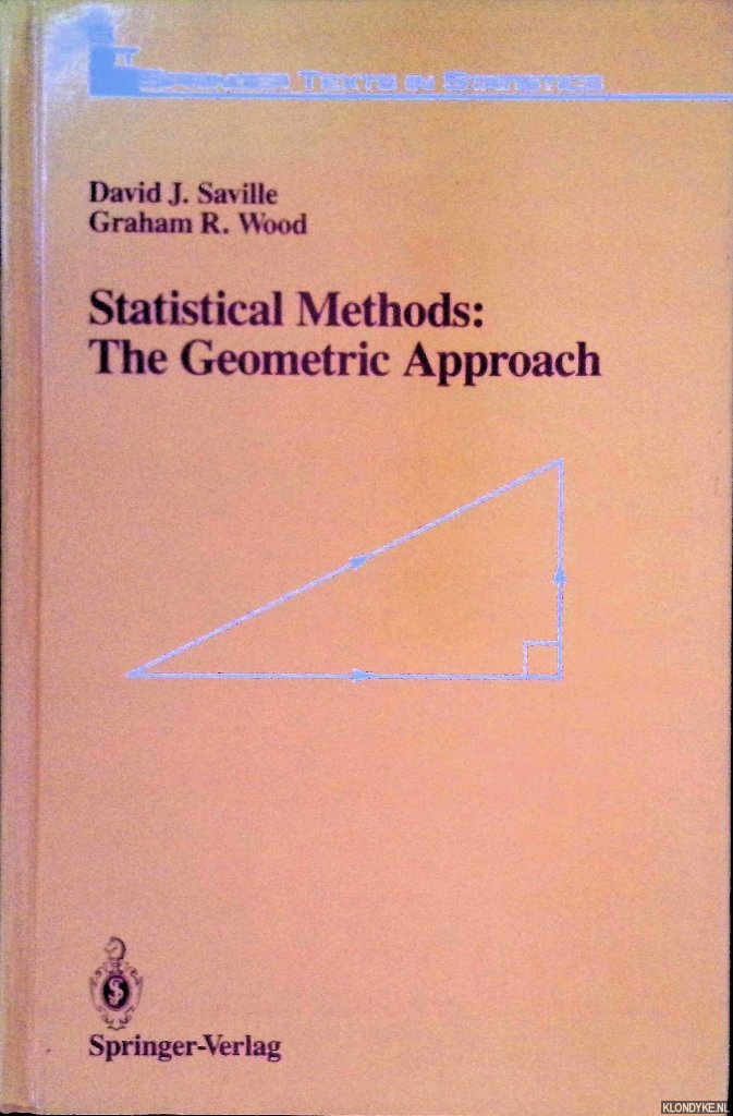 Saville, David J. & Graham Wood - Statistical Methods: The Geometric Approach