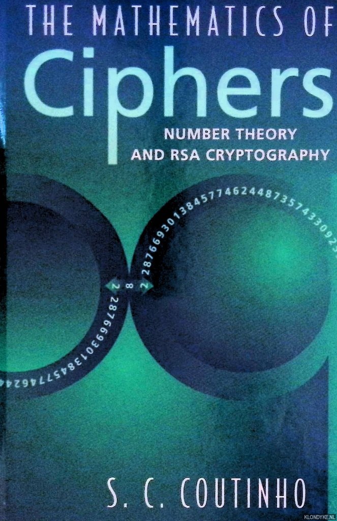 Coutinho, S.C. - The Mathematics of Ciphers: Number Theory and Rsa Cryptography