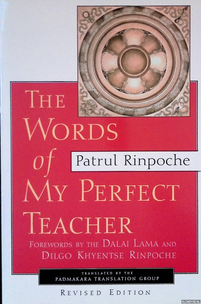 Rinpoche, Patrul - The Words of My Perfect Teacher