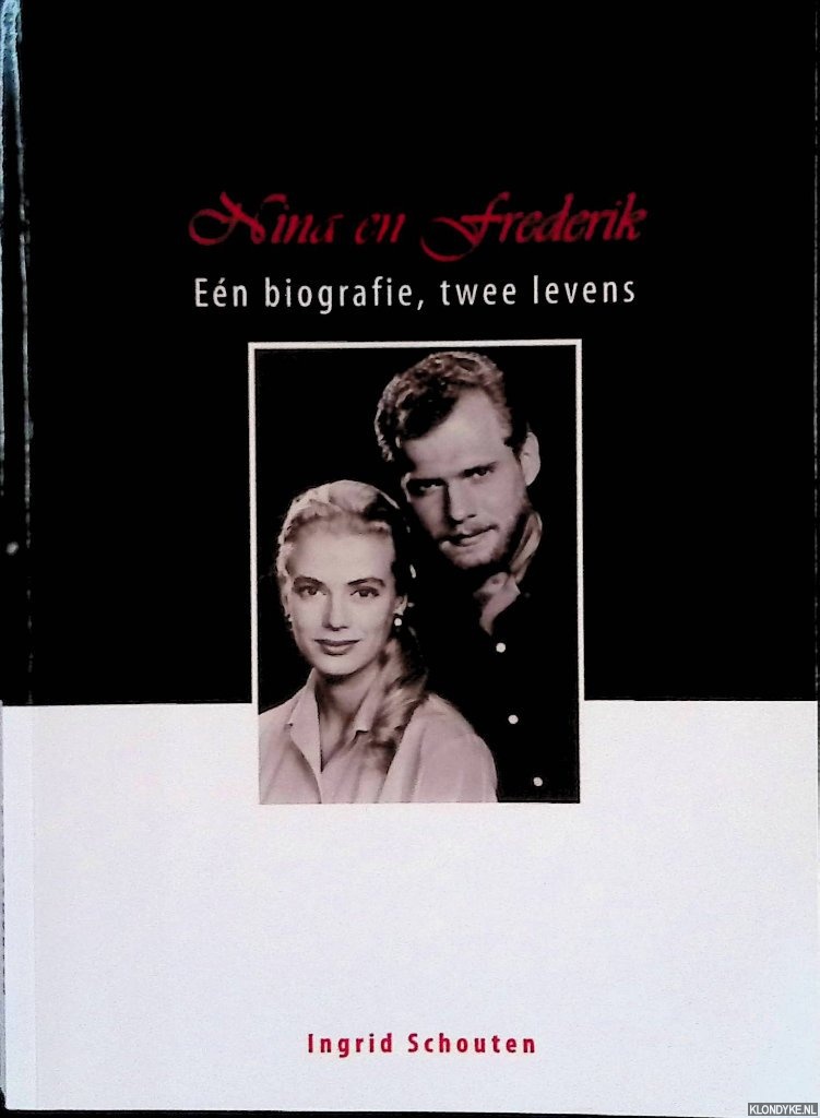 Schouten, Ingrid - Nina en Frederik: en biografie, twee levens