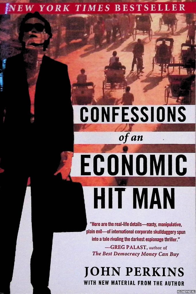 Perkins, John - Confessions of an Economic Hit Man *SIGNED*