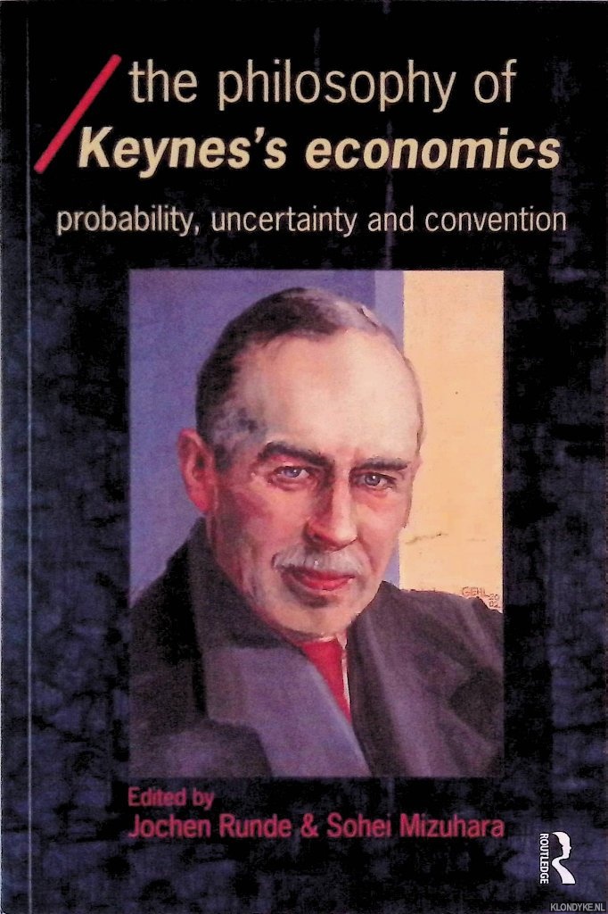 Goldman, Marshall I. - The Philosophy of Keynes' Economics: Probability, Uncertainty and Convention