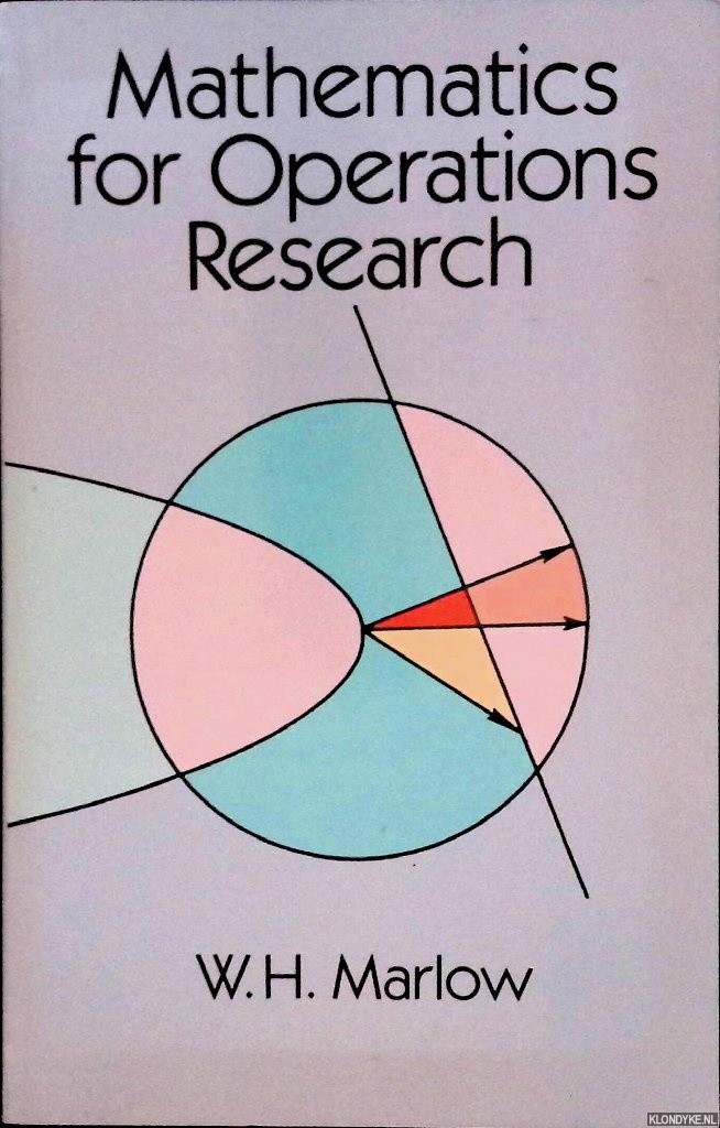 Marlow, W. H. - Mathematics for Operations Research