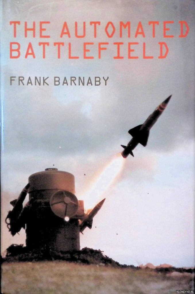 Barnaby, Frank - The Automated Battlefield