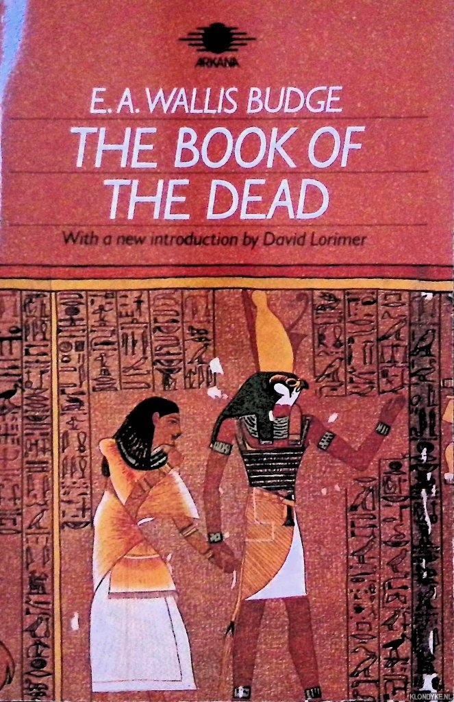 Wallis Budge, E.A. - The Book of the Dead