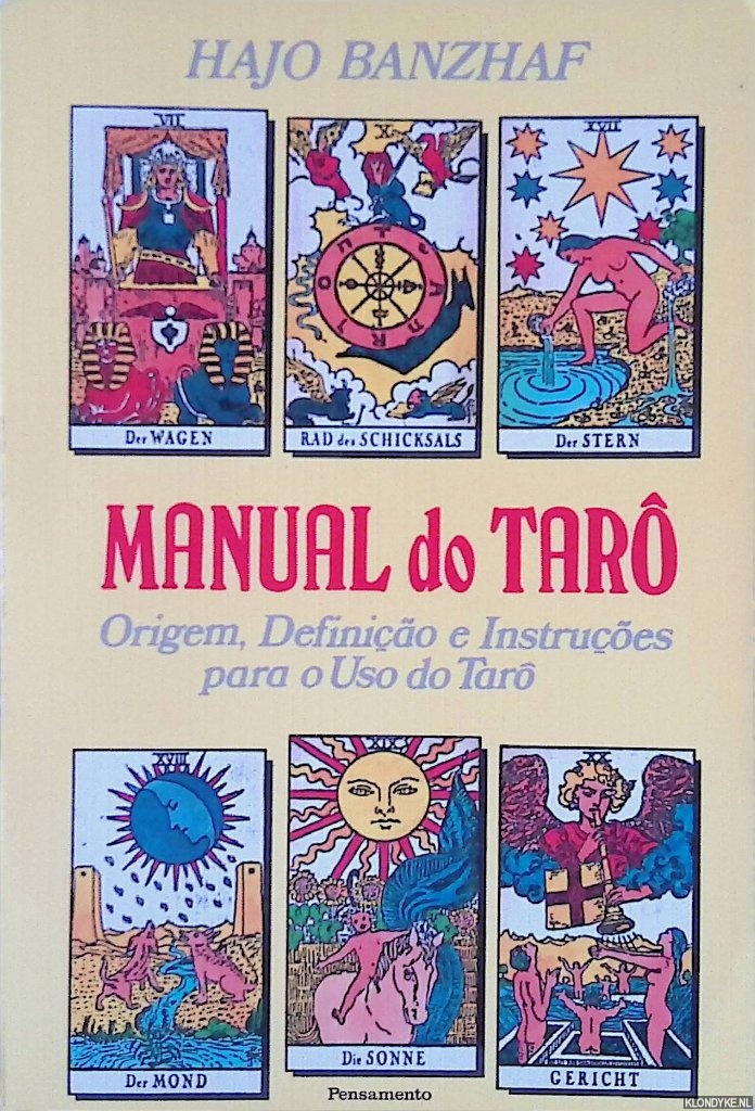 Banzhaf, Hajo - Manual do Tar: Origem, efinio e Instrues para o Uso do Tar
