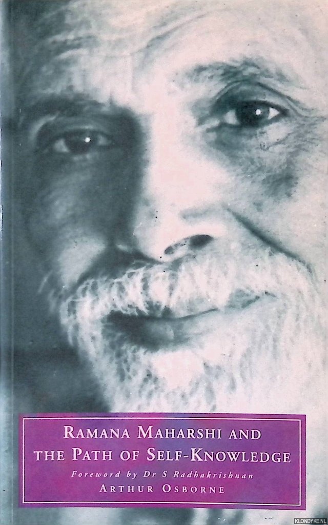 Osborne, Arthur & Dr. S. Radhakrishnan (foreword) - Ramana Maharshi and the Path of Self Knowledge