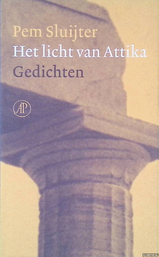 Sluijter, Pem - Het licht van Attica: gedichten