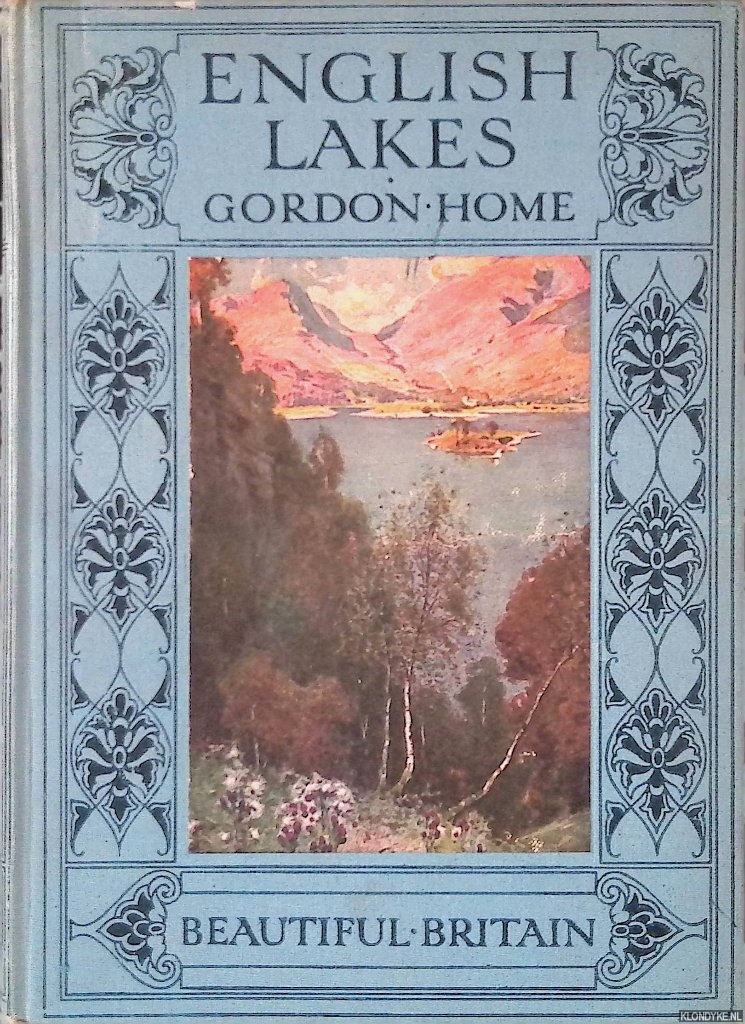 Home, Gordon - Beautiful Britain: The English Lakes