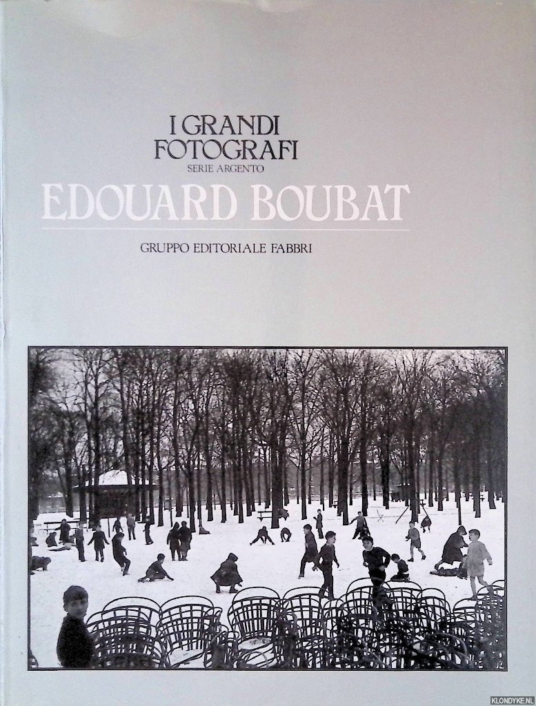 Martinez, Romeo - I Grandi Fotografi Serie Argento: Edouard Boubat