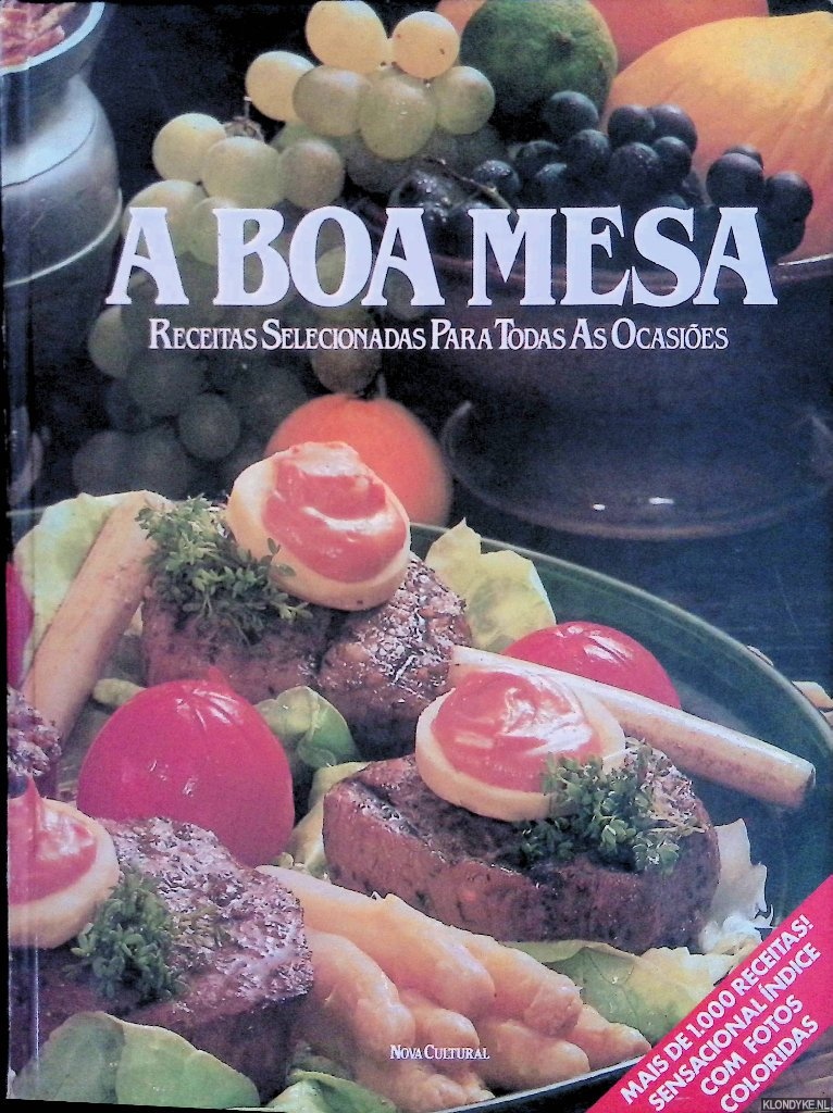 Civita, Victor (editor) - A boa mesa: receitas selecionadas para todas as ocasies