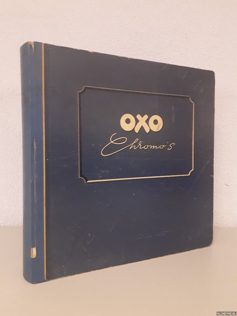 Diverse auteurs - Oxo chromo's origineel verzamelalbum met 54 series van elk 6 plaatjes