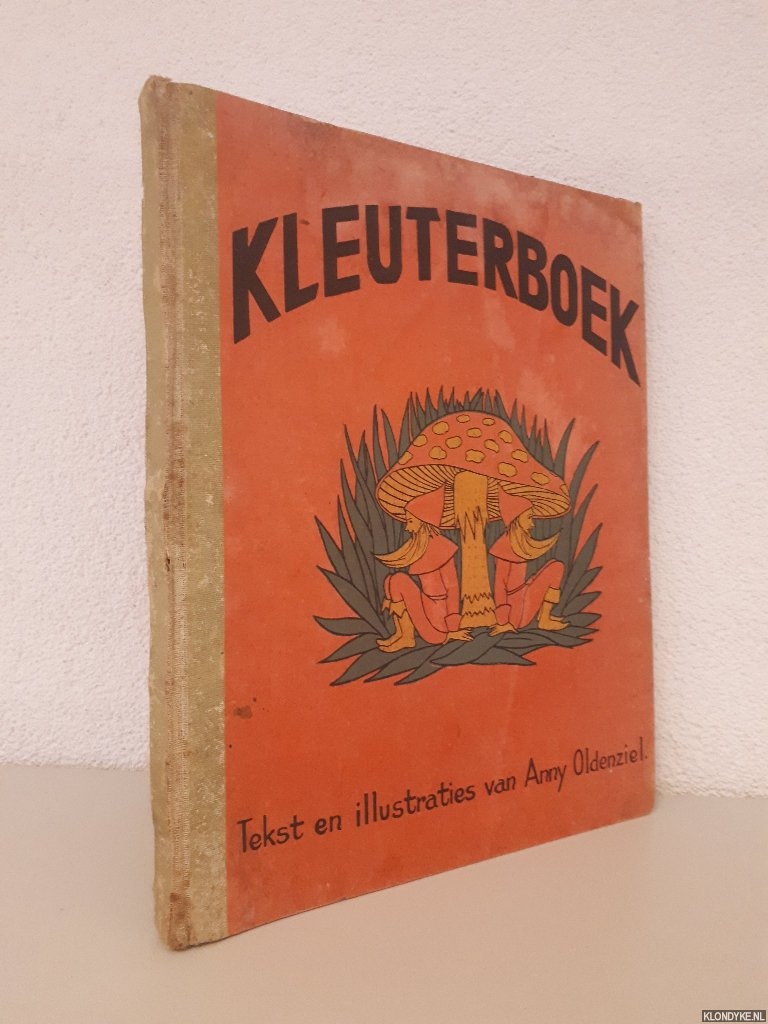 Oldenziel, Anny (tekst en illustraties) - Kleuterboek