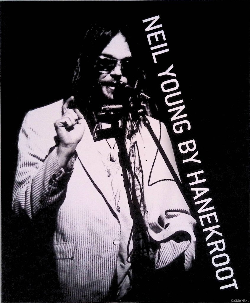Kamer, G?sbert & Gijsbert Hanekroot (photographs) - Neil Young by Hanekroot