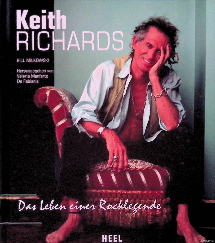 Milkowski, Bill - Keith Richards : Das Leben einer Rocklegende