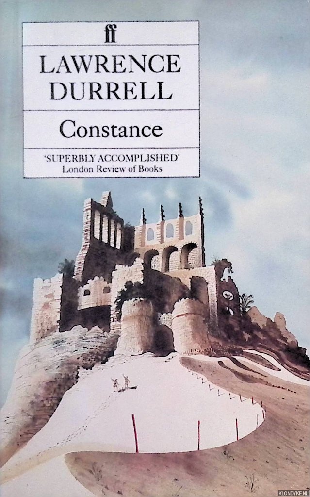 Durrell, Lawrence - Constance or Solitary Practices