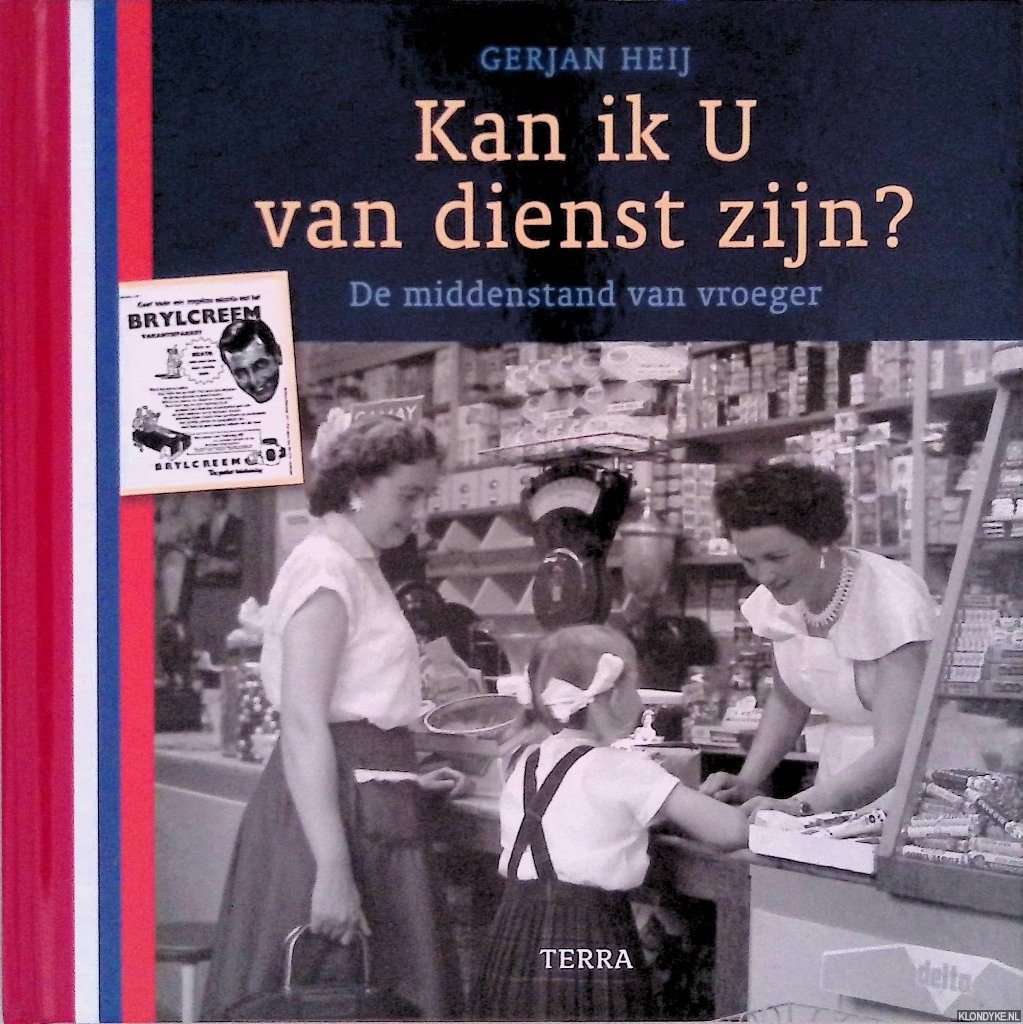 Heij, Gerjan - Kan ik u van dienst zijn? De middenstand van vroeger
