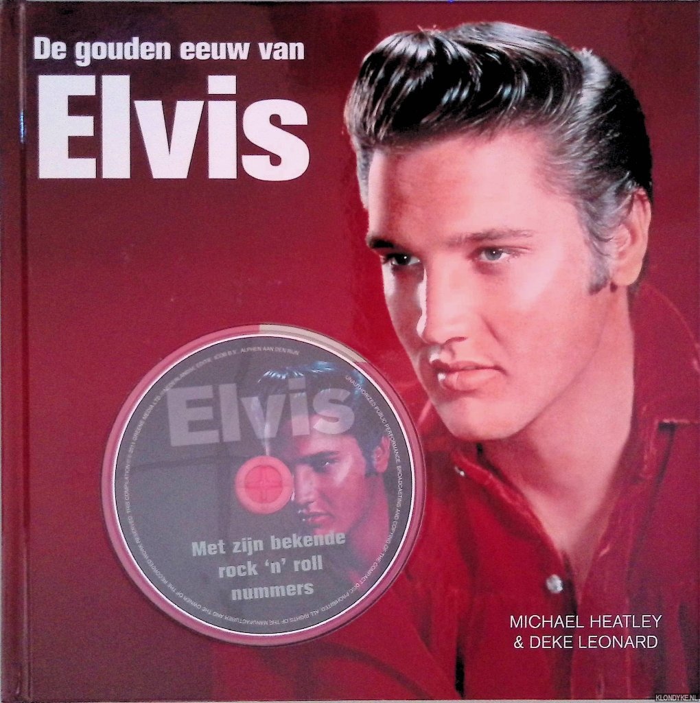 Heatley, Michael & Deke Leonard - De gouden eeuw van Elvis + CD