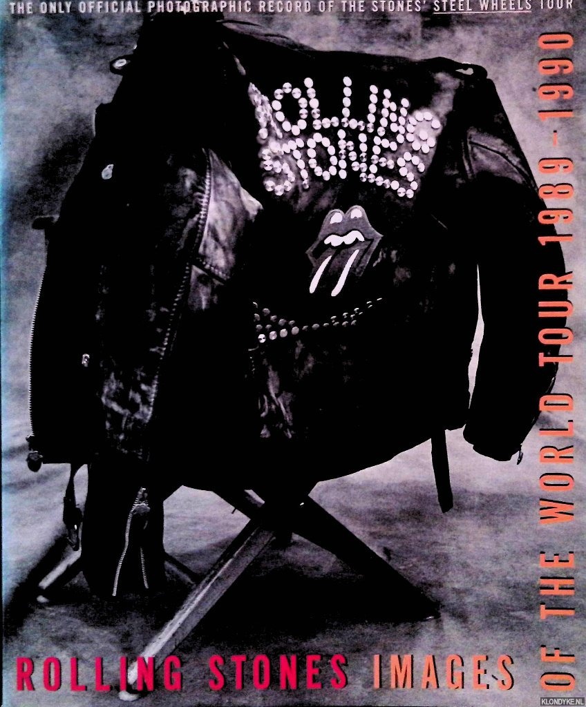Fricke, David & Robert Sandall - Rolling Stones: Images of the world tour 1989-1990