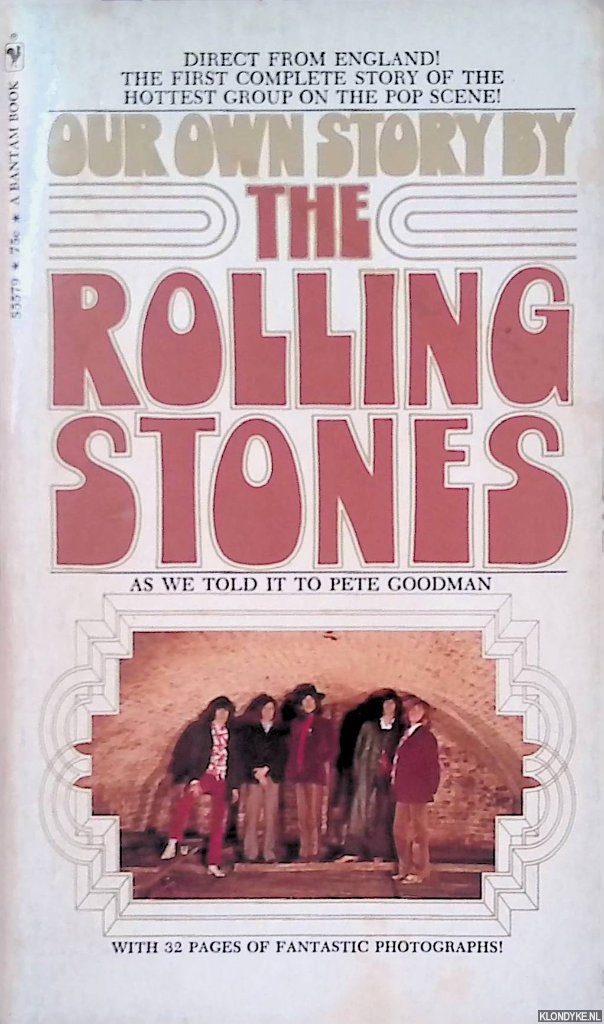 Goodman, Pete - Our Own Story by the Rolling Stones as we Told it to Pete Goodman