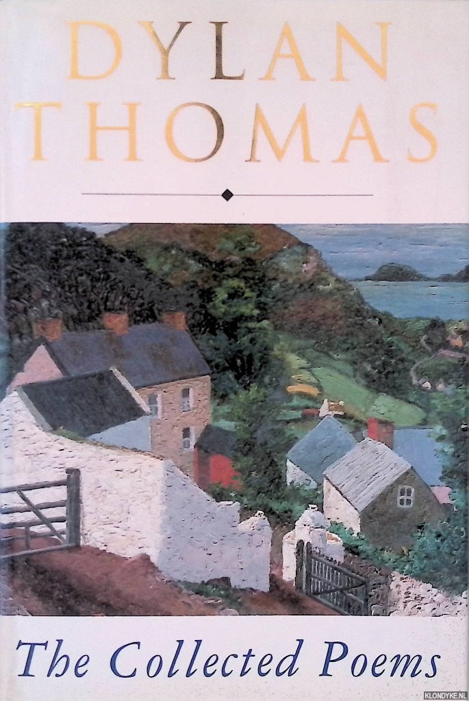 Thomas, Dylan - The Collected Poems 1934-1953