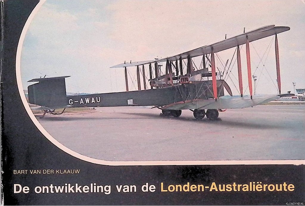 Klaauw, Bart van der - De ontwikkeling van de Londen-Australieroute