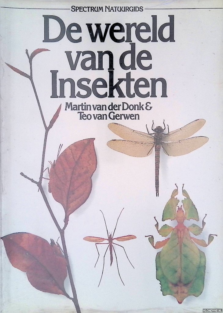 Donk, Martin van der & Teo van Gerwen - De wereld van de insekten