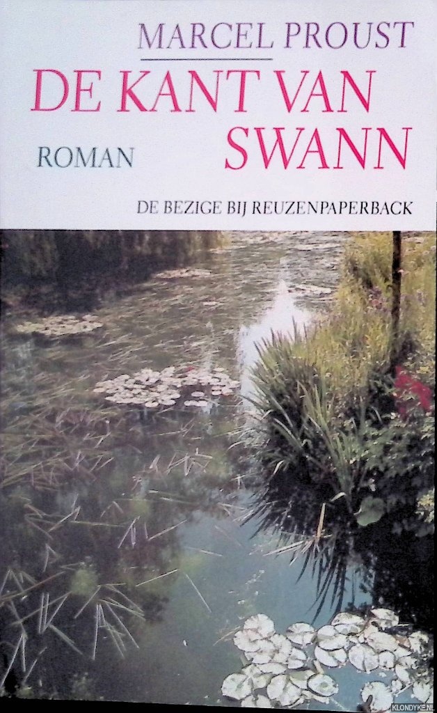 Proust, Marcel - Op zoek naar de verloren tijd: De kant van Swann