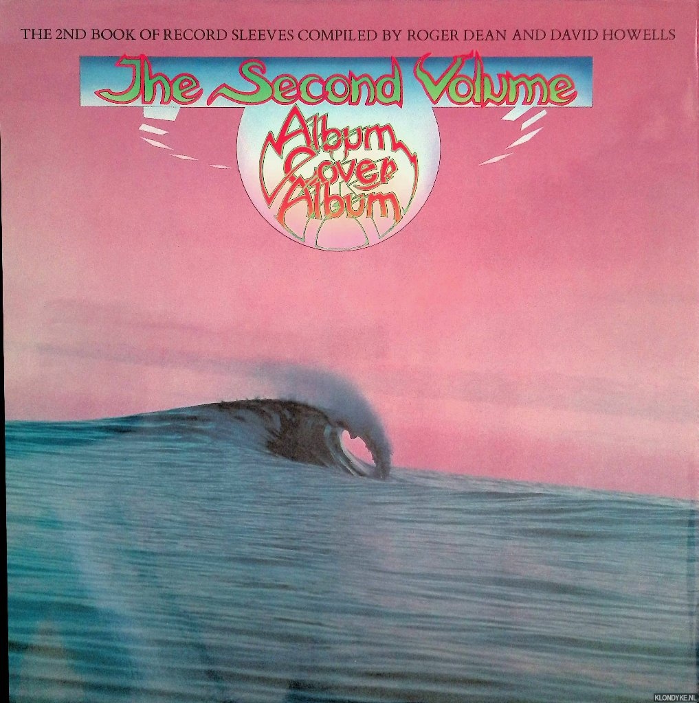 Thorgerson, Storm & Roger Dean & David Howells - Album Cover Album: The Second Volume