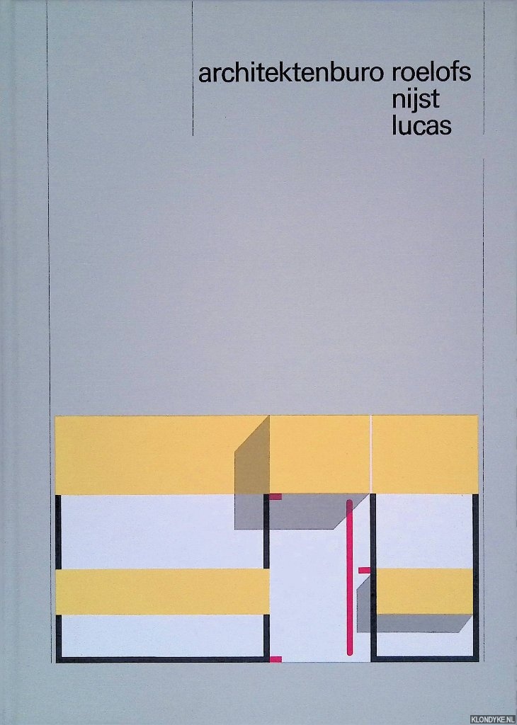 Nijst, Ir. A.L.M.T. (tekstredactie) - Architektenburo Roelofs Nijst Lucas